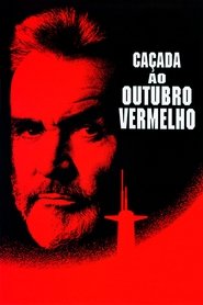 Caçada ao Outubro Vermelho Dublado e Legendado 1080p