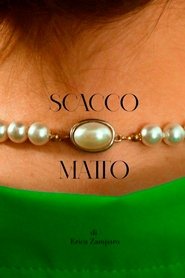SCACCO MATTO