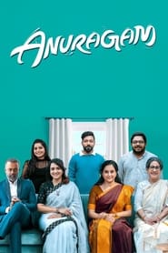 Anuragam (2023) Dual Audio [Hindi & Malayalam] Full Movie Download | WEB-DL 480p 720p 1080p