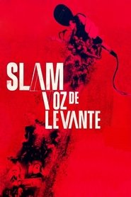 SLAM: Voz de Levante 映画 ストリーミング SLAM: Voz de Levante 映画 ストリーミング - 映画 ダウンロード