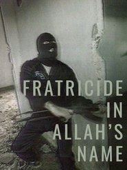 Fratricide in Allah's Name (1997)