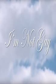 Full Cast of I'm Not Gay