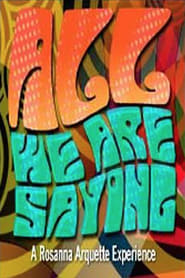 Poster All We Are Saying