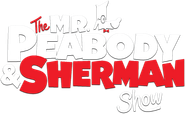 The Mr. Peabody & Sherman Show