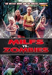 Milfs vs. Zombies постер