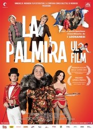 Poster La Palmira: Ul film 2013