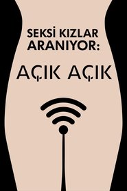 Seksi Kızlar Aranıyor: Açık Açık