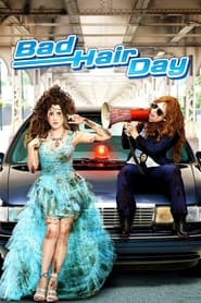 Bad Hair Day постер