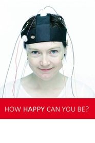 Poster How Happy Can You Be? 2005