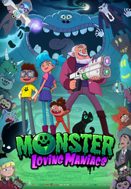 Monster Loving Maniacs постер