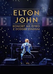 Elton John: Koncert na żywo z Dodger Stadium 2022 CDA online
