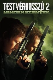 Testvérbosszú 2. - Mindenszentek (2009)