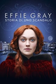 watch Effie Gray - Storia di uno scandalo now