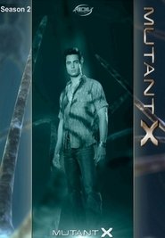 Mutant X Season 2 Episode 11 Mutant X Season 2 Episode 11