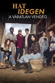Hat idegen Hat idegen : A váratlan vendég plakát