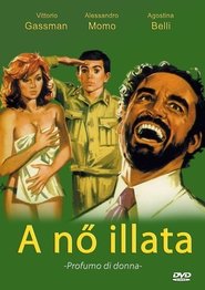 A nő illata 1974 blu-ray megjelenés film letöltés full film streaming
online