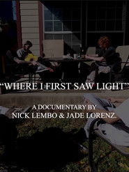 Where I First Saw Light (2024)