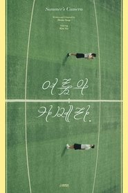فيلم 여름의 카메라 2025 مترجم أون لاين