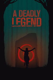 A Deadly Legend movie