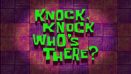 Knock Knock, Who’s There?