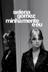 Pôster de Selena Gomez: Minha Mente e Eu