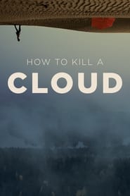 Poster How to Kill a Cloud 2021