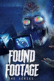 Found Footage: The Series (2022)