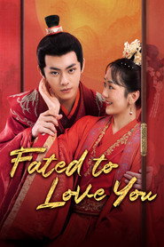 Fated To Love You (2023)
