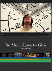 So Much Love to Give