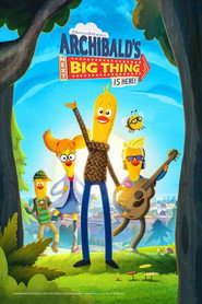 Archibald's Next Big Thing Is Here постер