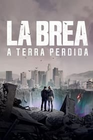 La Brea: A Terra Perdida (2021) Série