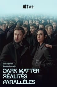 Voir Dark Matter serie en streaming