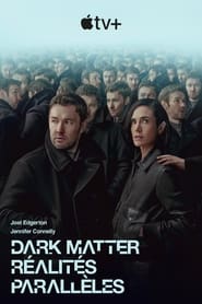 Voir Dark Matter en streaming – Dustreaming