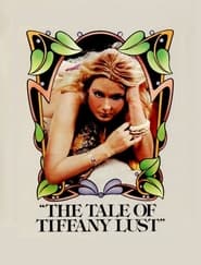 The Tale of Tiffany Lust постер