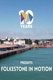 Folkestone in Motion