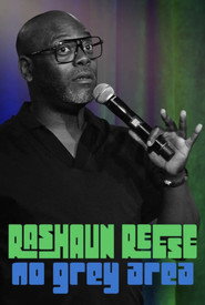 Rashaun Reese: No Grey Area