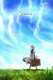 Assistir Violet Evergarden: Memórias online grátis