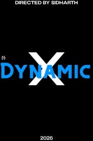 Dynamic X