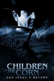 Children of the Corn 666: Isaac's Return movie