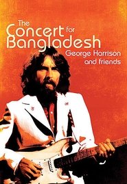 George Harrison & Friends: The Concert For Bangladesh