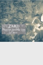 ZARD Premium Acoustic Live at 高台寺) ZARD Premium Acoustic Live at 高台寺 (2023)