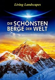 Die schönsten Berge der Welt 3D