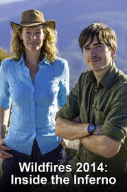 Wildfires 2014: Inside the Inferno (2014)
