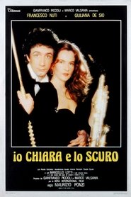 Io, Chiara e lo scuro (1982) poster