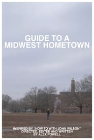 Guide to a Midwest Hometown streaming