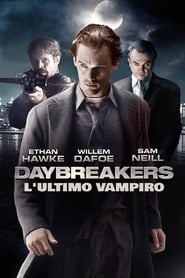 Daybreakers – L’ultimo Vampiro (2009)