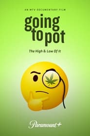Going to Pot: The Highs and Lows of It постер