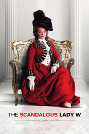 The Scandalous Lady W постер