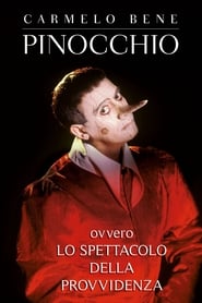 Poster Pinocchio, ovvero lo spettacolo della Provvidenza