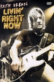 Poster Keith Urban: Livin' Right Now 2005